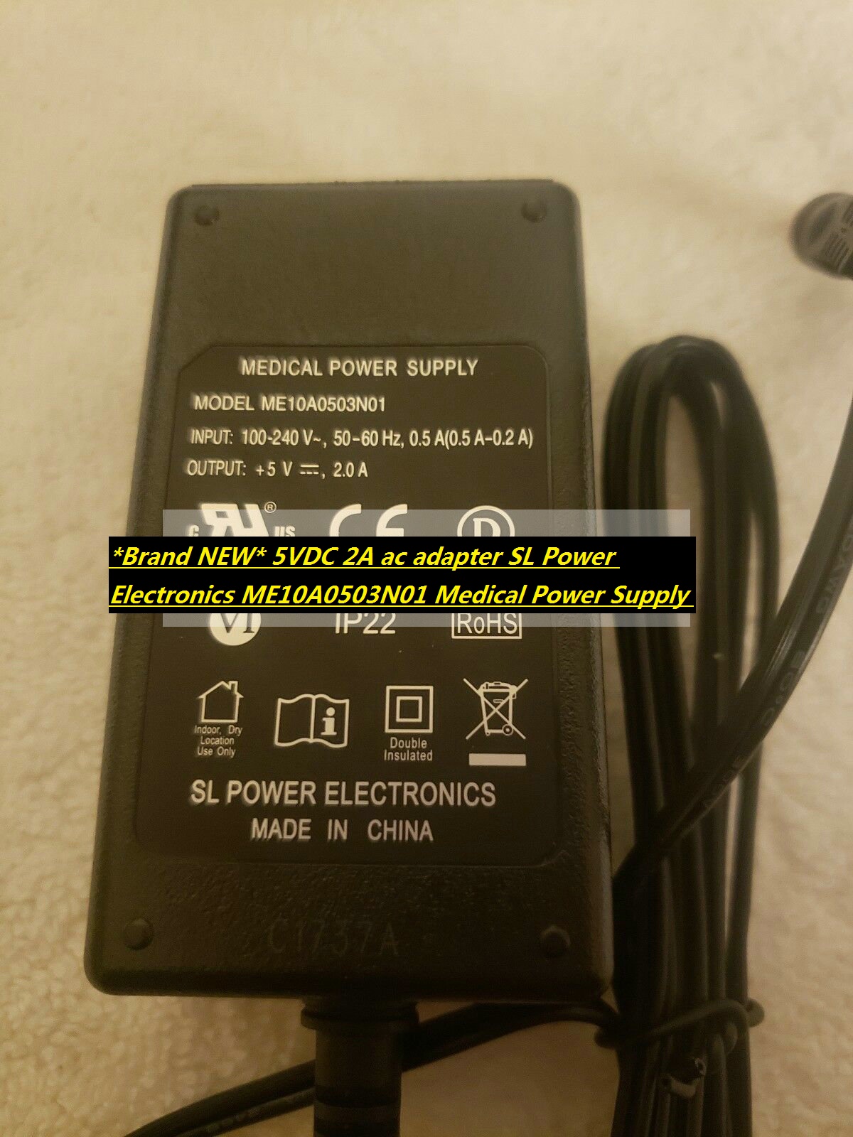 *Brand NEW* 5VDC 2A ac adapter SL Power Electronics ME10A0503N01 Medical Power Supply